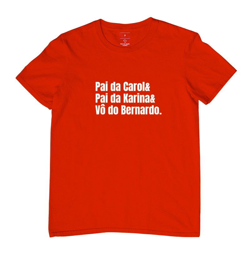 Camiseta Pai da Carol e Pai da Karina e Vô do Bernardo - Imagem 6