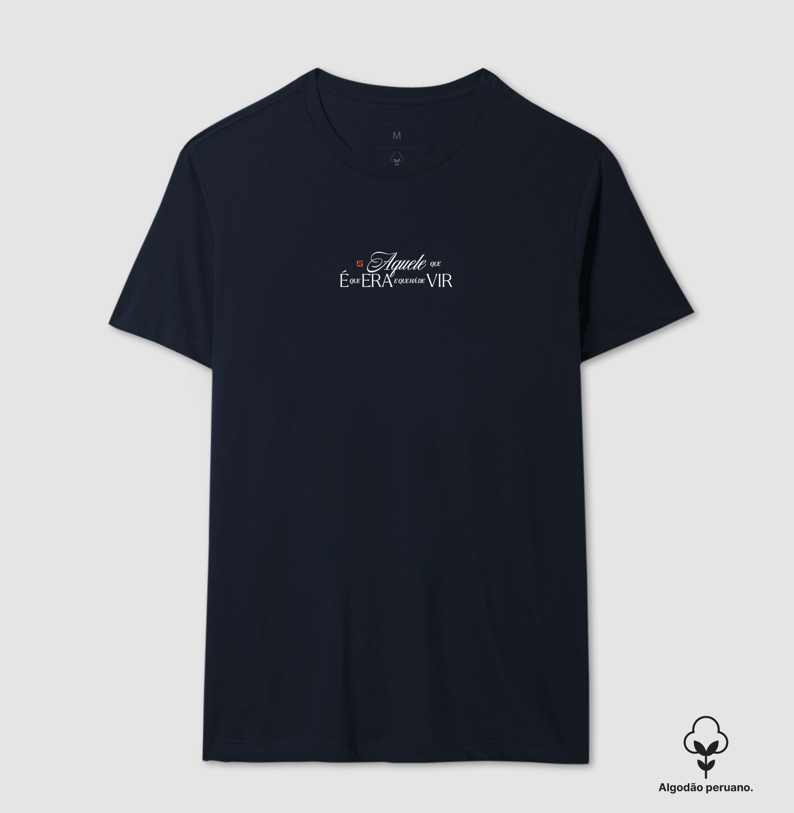Camiseta AQUELE QUE É - Algodão Peruano - Imagem 11
