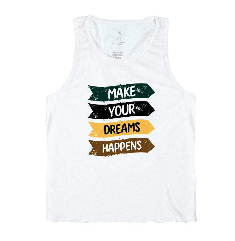 Make Your Dreams Happens - Edição Preta