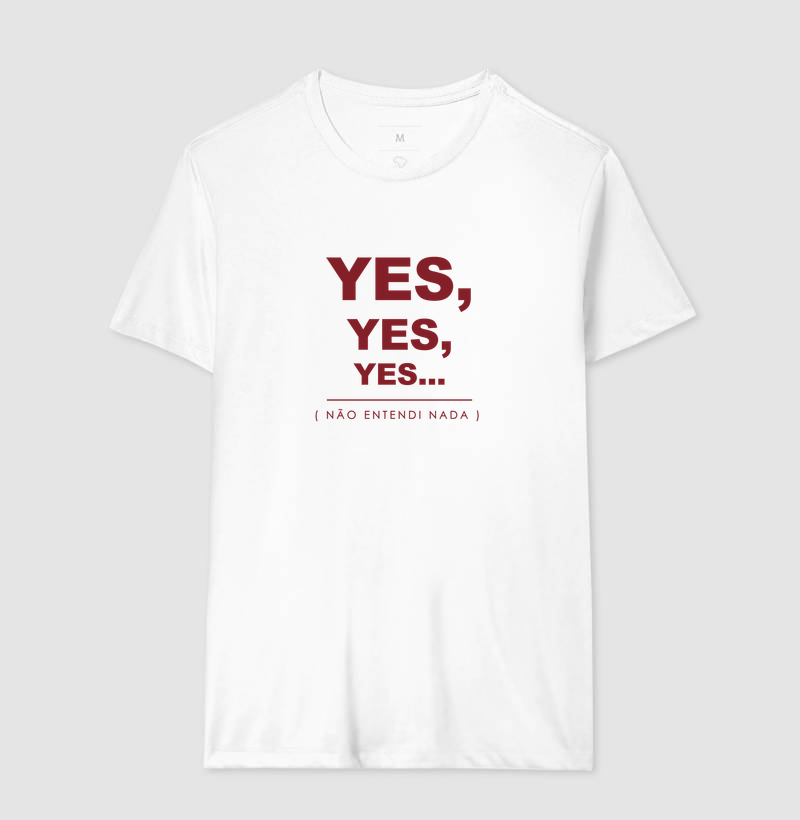 Camiseta Yes, Yes, Yes - Imagem 4