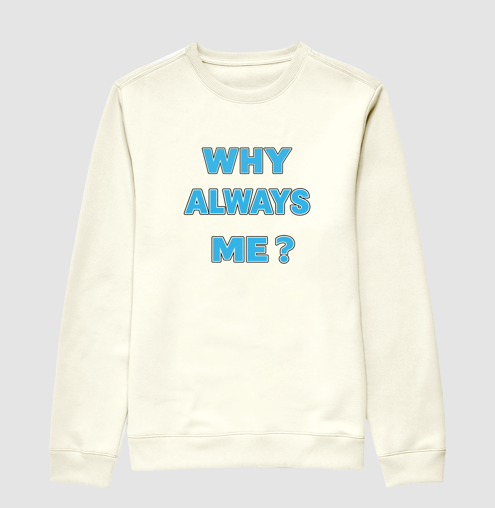 WHY ALWAYS ME? - Imagem 2