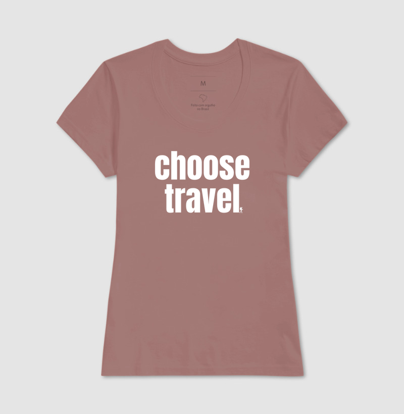 Camiseta Choose Travel | Frase Viagem Bold Minimalista | Colecao Viciados em Viagem - Imagem 20