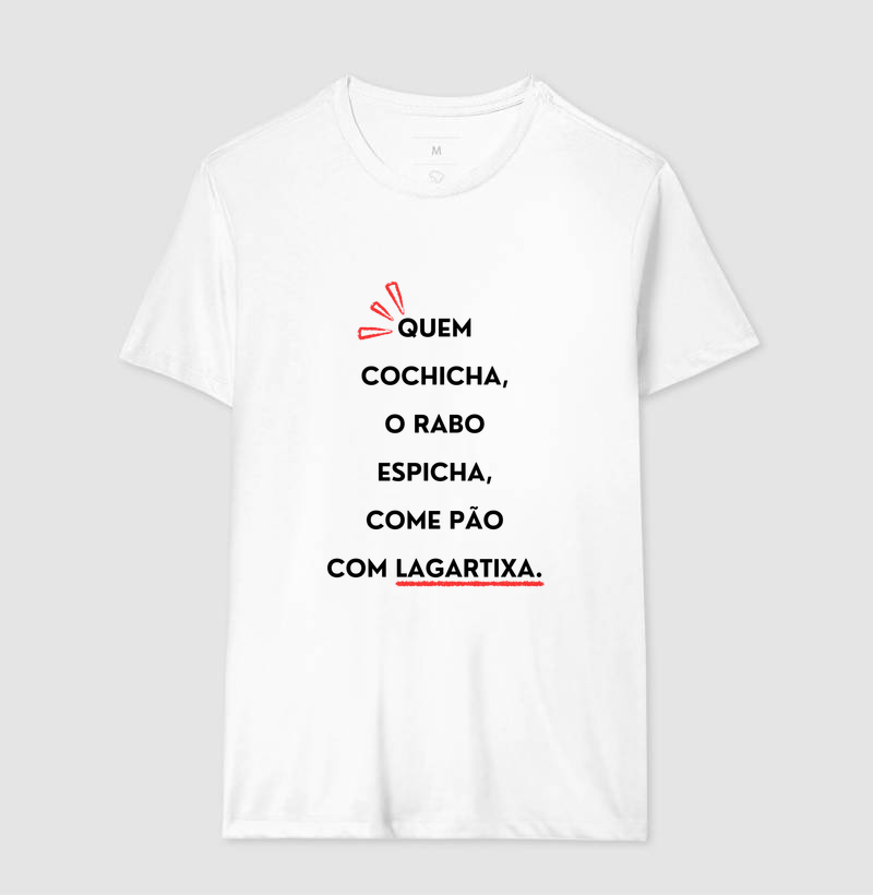 Práxis Camiseta Quem Cochicha