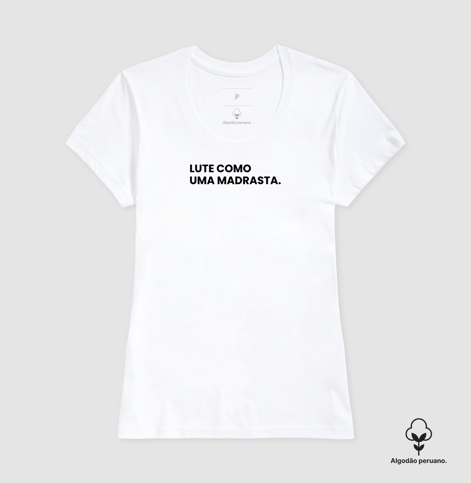 Lute como uma Madrasta. (algodão peruano) - Imagem 3