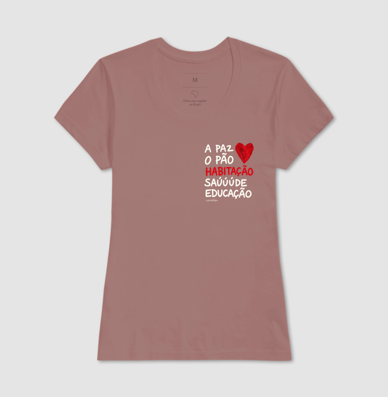 Camiseta A Paz, o Pão, Habitação, Saúde e EducaçãoCamiseta A Paz, o Pão, Habitação, Saúde e Educação - Imagem 15