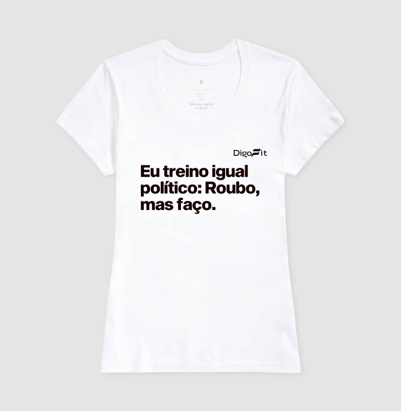 CAMISETA ACADEMIA EU TREINO IGUAL POLÍTICO - Imagem 5