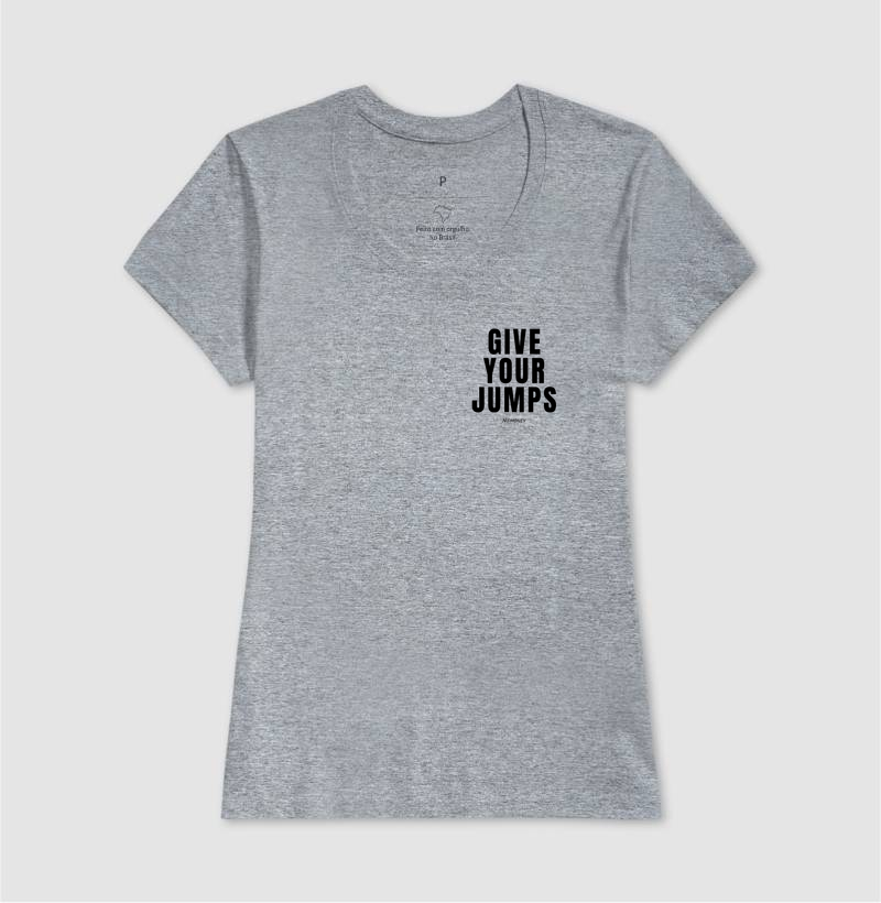 Camiseta Give Your Jumps - Imagem 9