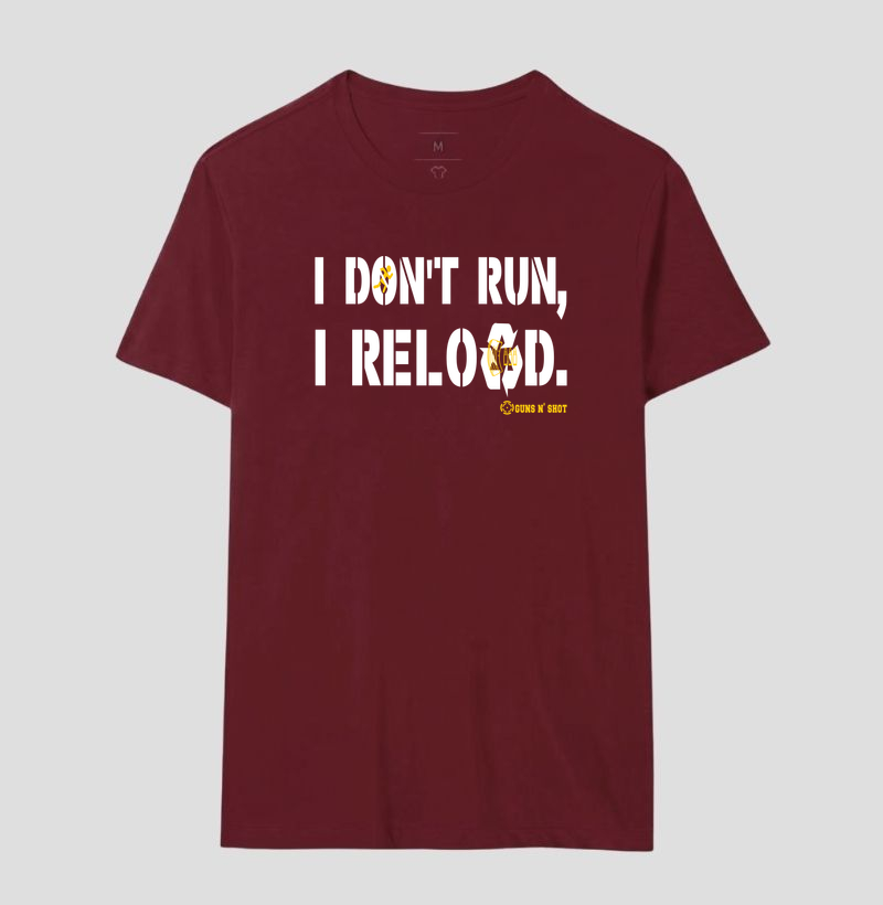 I Don't Run, I Reload CAC Tiro Esportivo - Imagem 19