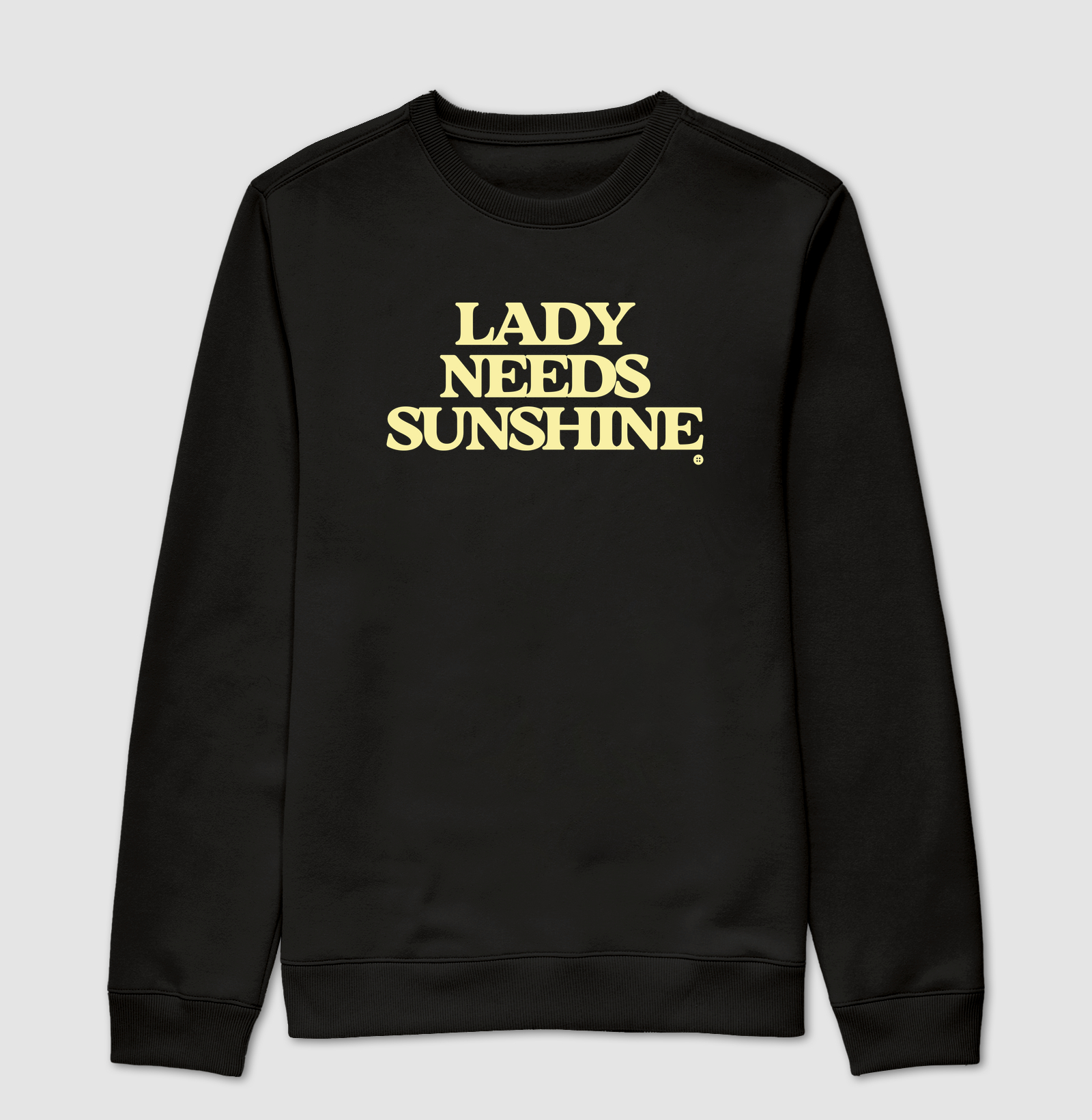 LADY NEEDS SUNSHINE - Imagem 4