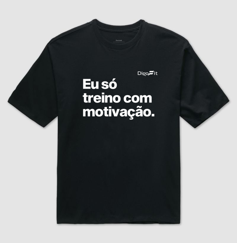 OVERSIZED ACADEMIA EU SÓ TREINO COM MOTIVAÇÃO - Imagem 2