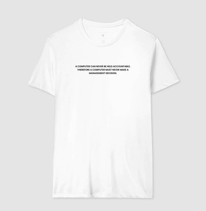 A Computer Can Never Be Held Accountable - Imagem 4