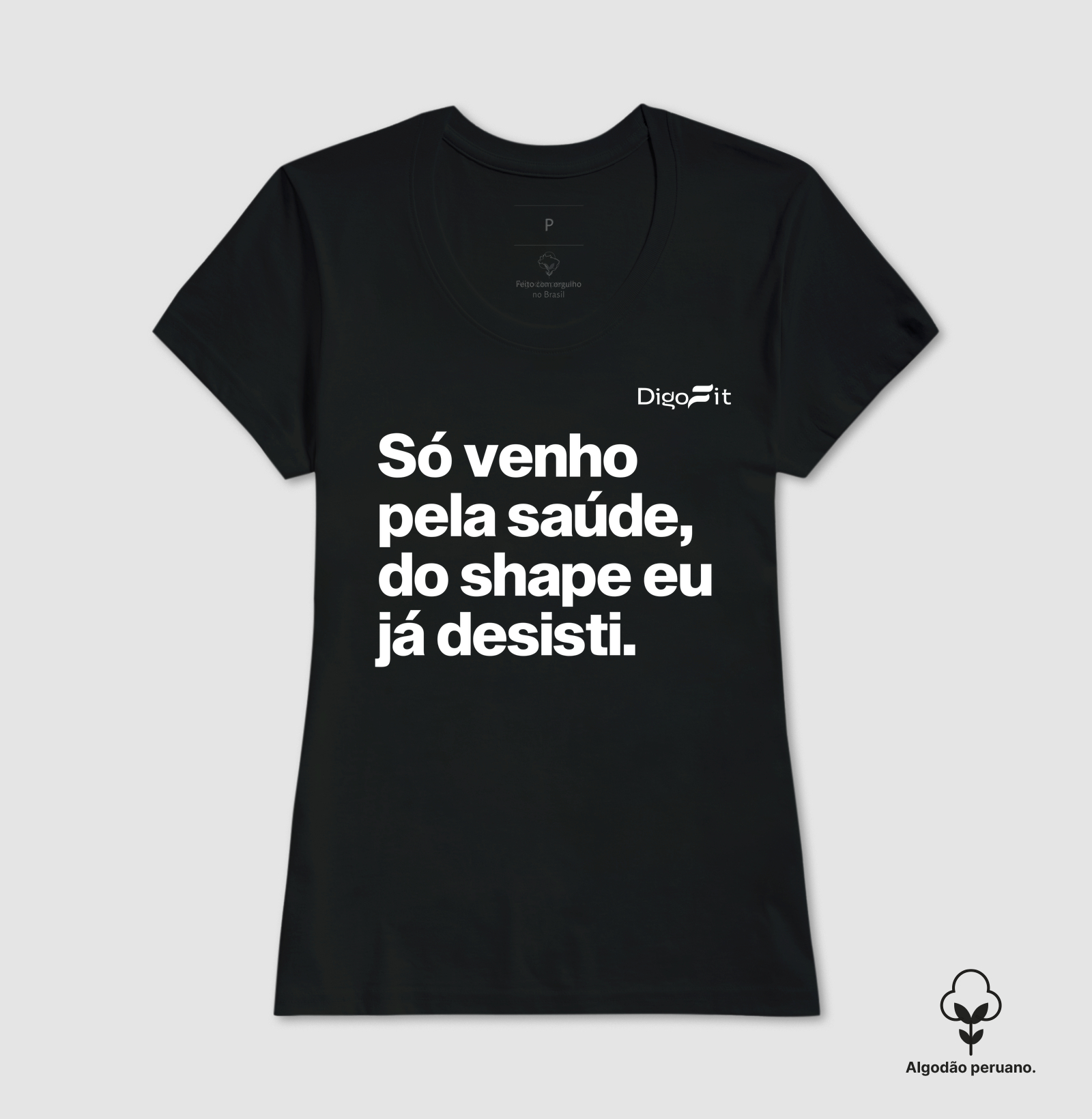 CAMISETA ALGODÃO PERUANO ACADEMIA SÓ VENHO PELA SAÚDE - Imagem 5