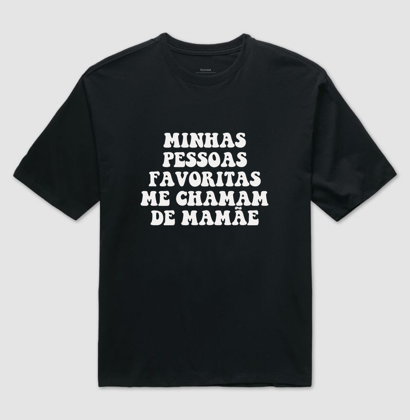 Minhas Pessoas Favoritas Me Chamam de Mamãe - Imagem 2