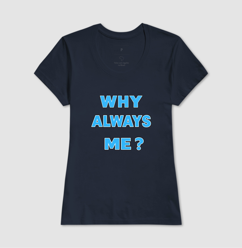 WHY ALWAYS ME? - Imagem 7