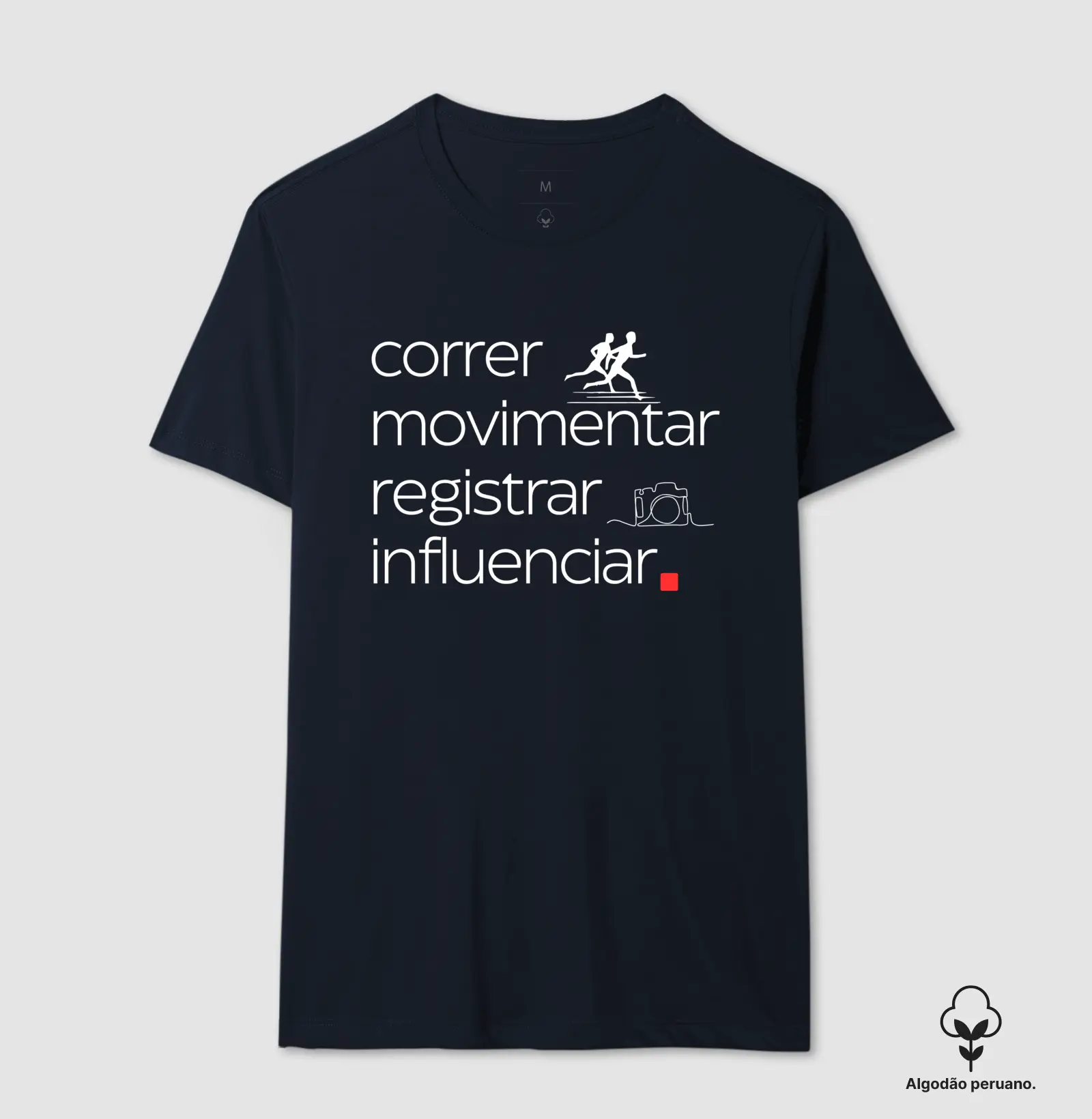 Camiseta Correr Movimentar Registrar Influenciar - Imagem 2