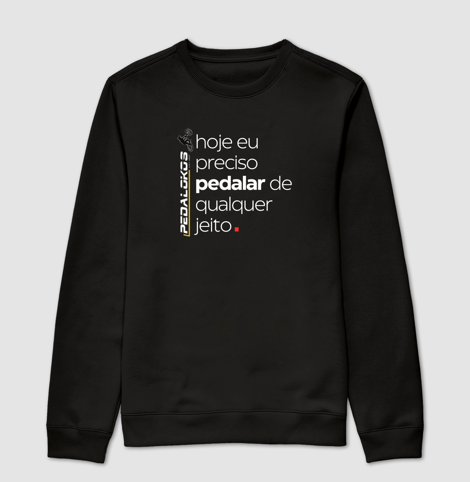 Moletom Pedalokos - Hoje eu preciso Pedalar - Imagem 3