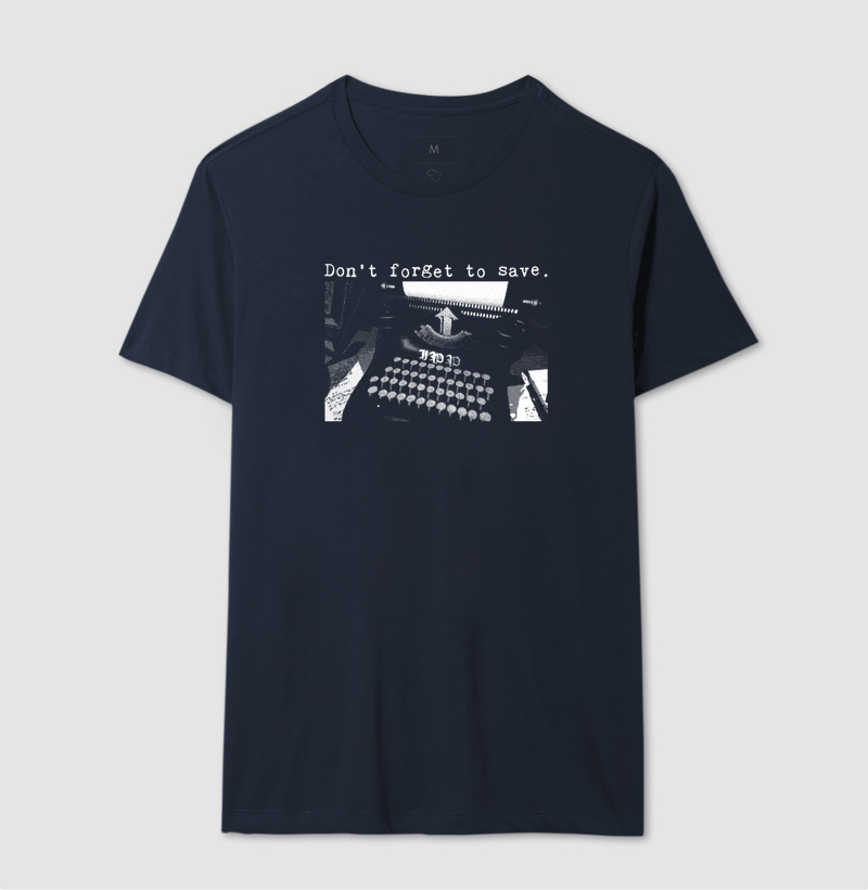 Camiseta Não Esqueça de Salvar - Imagem 4
