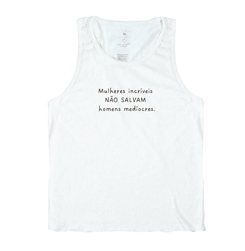 Mulheres incríveis não salvam homens medíocres. - Imagem 2
