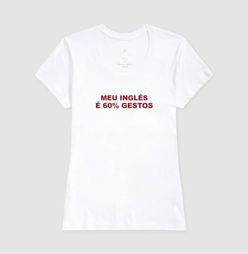Camiseta Meu Inglês é 60% Gestos - Imagem 5