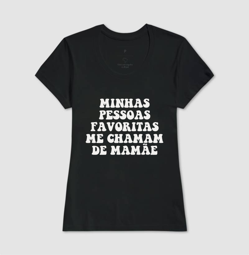 Minhas Pessoas Favoritas Me Chamam de Mamãe - Imagem 3