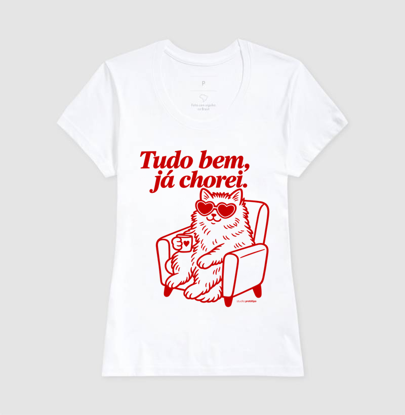 Camiseta Tudo Bem, Já Chorei - Imagem 5