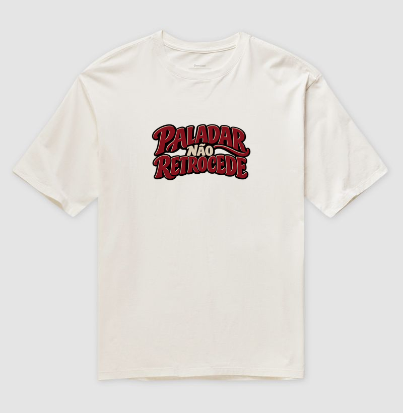 Camiseta Oversized Paladar Não Retrocede – Frase Divertida de Vinho - Imagem 4