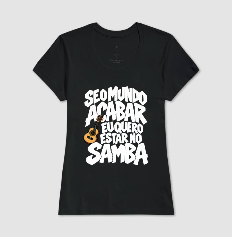 Se o mundo acabar eu quero estar no Samba - Imagem 3