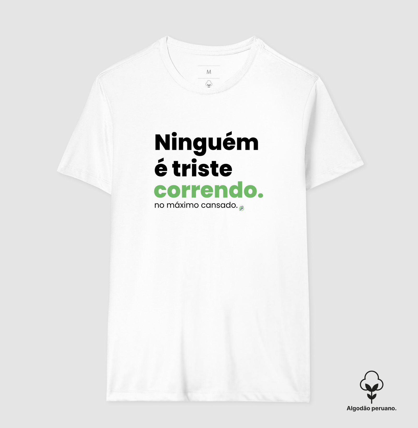 Camiseta Algodão Peruano Corrida - Ninguém É Triste Correndo - Imagem 7