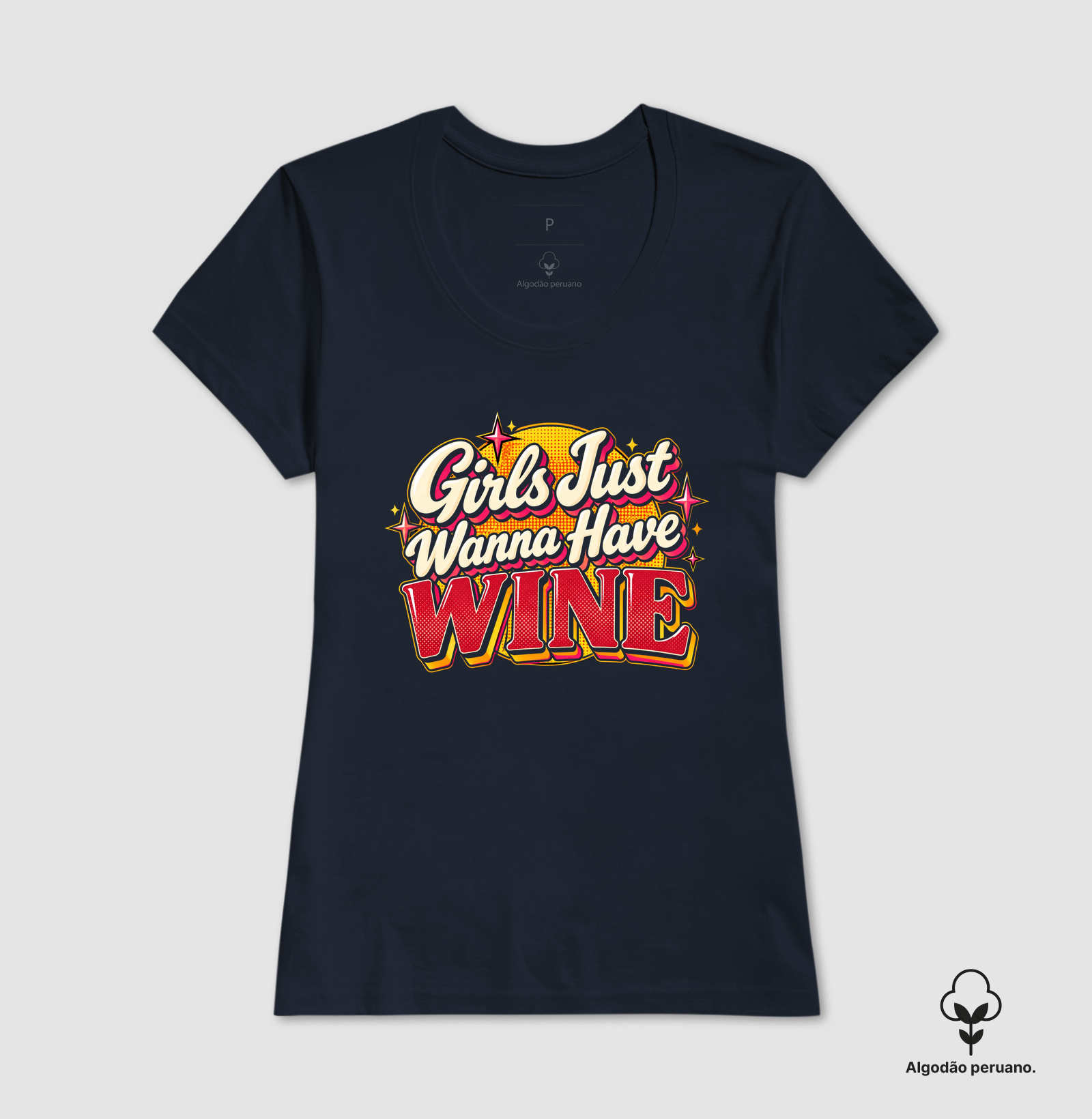 Camiseta Girls Just Wanna Have Wine – Estampa Retrô de Vinho - Imagem 4