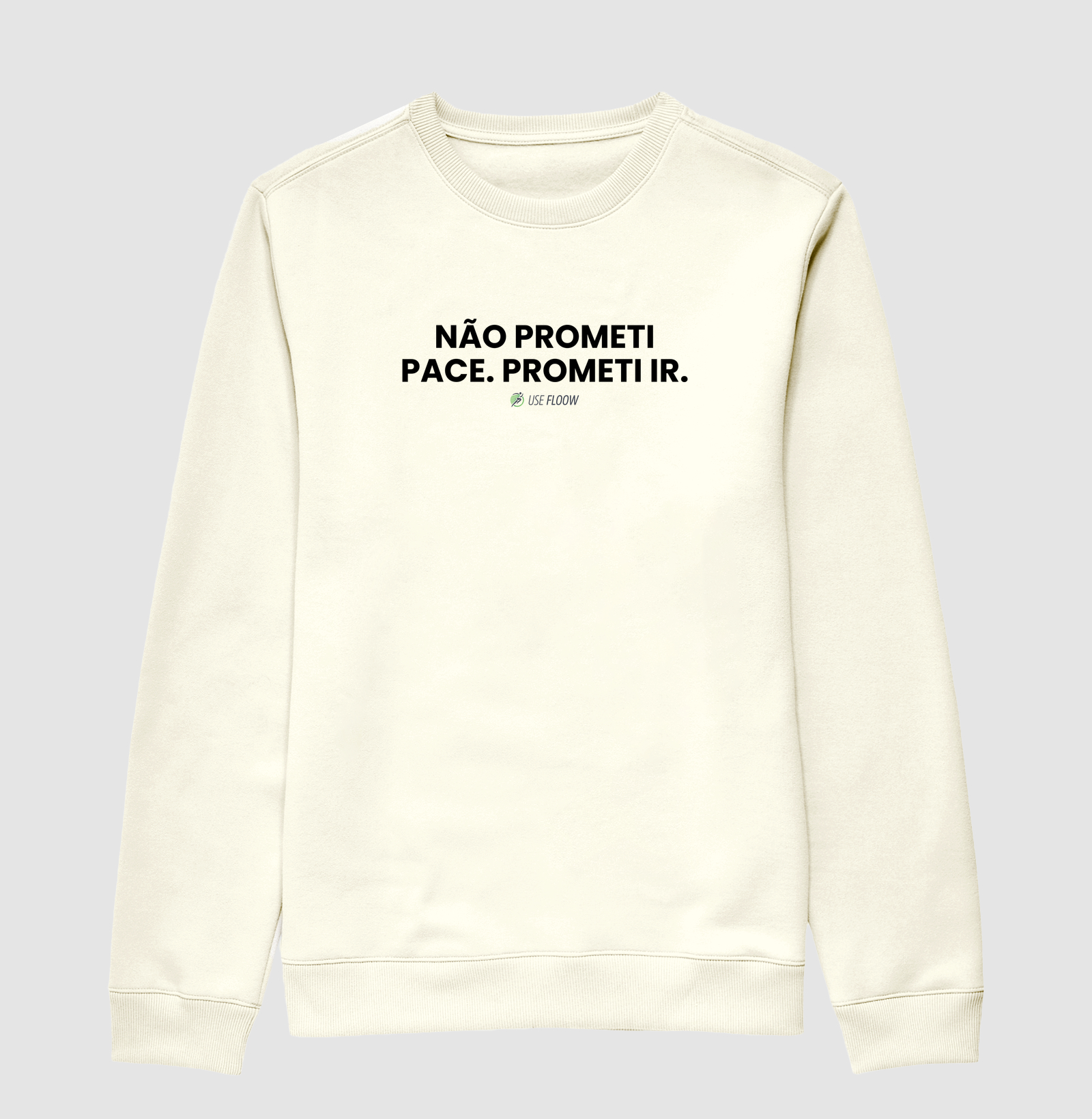 Moletom Corrida - Não Prometi Pace. Prometi Ir. - Imagem 2