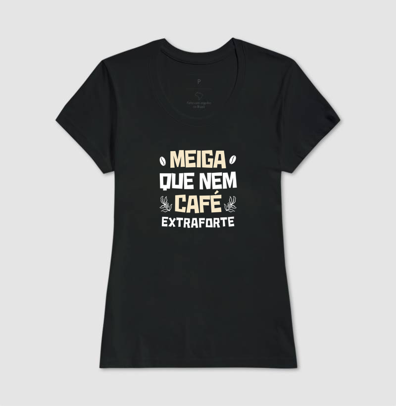 Meiga que nem café extraforte - Imagem 4