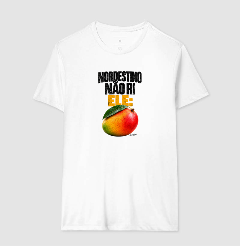 Camiseta Nordestino nao ri. Ele Manga ! - Imagem 4
