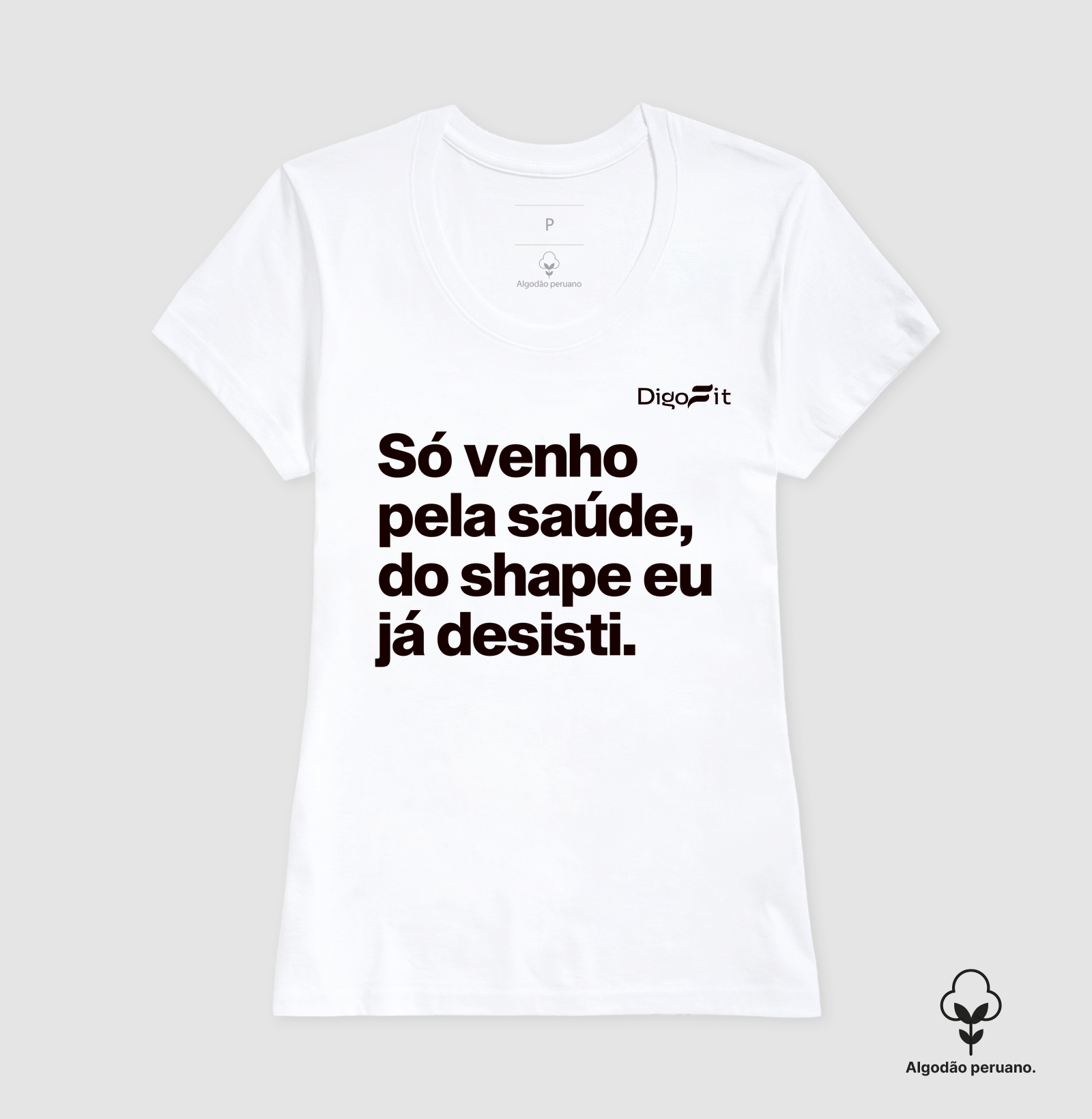 CAMISETA ALGODÃO PERUANO ACADEMIA SÓ VENHO PELA SAÚDE - Imagem 2