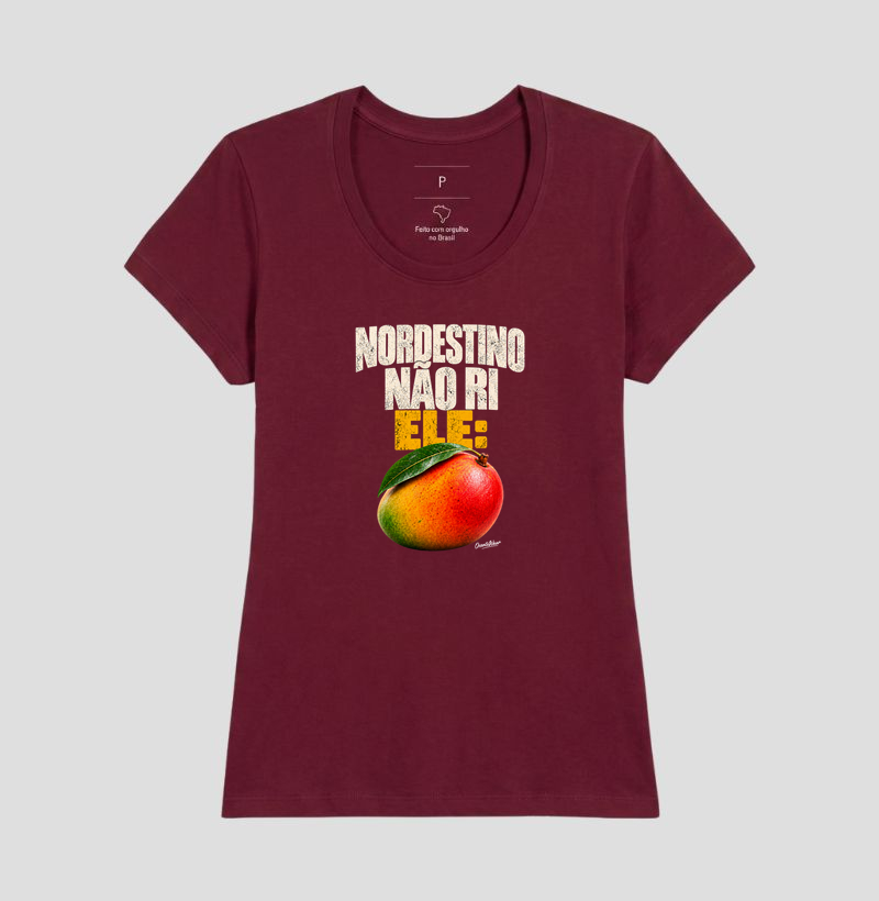 Camiseta Nordestino nao ri. Ele Manga ! - Imagem 13