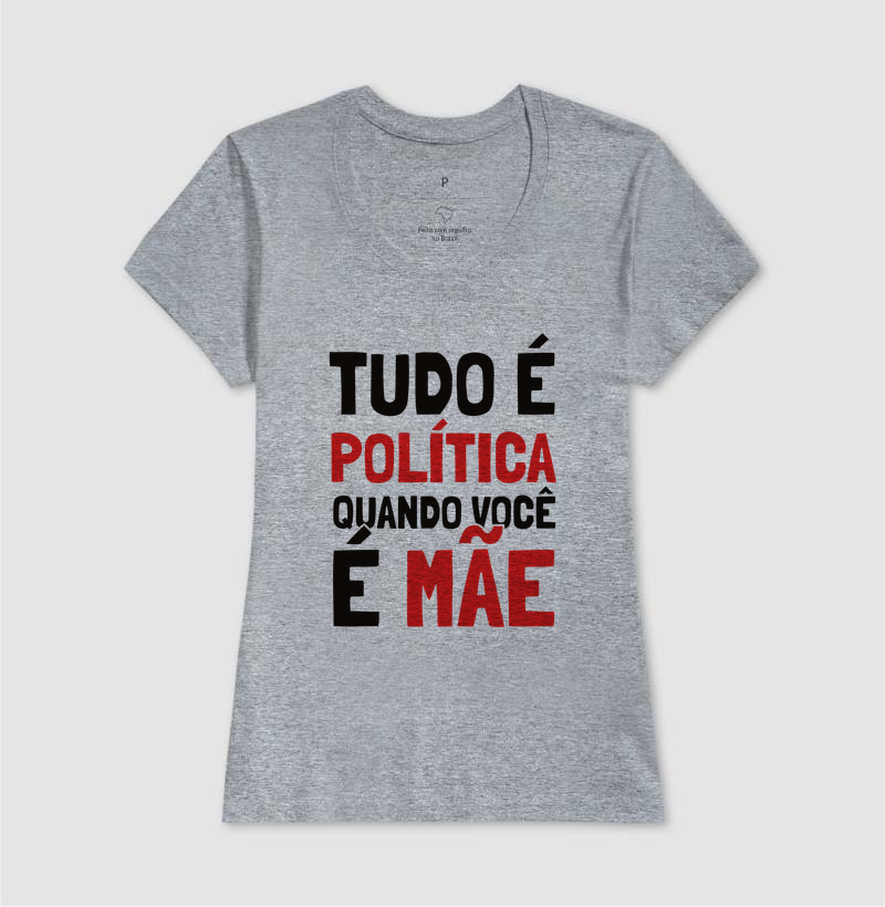Tudo é Política Quando Você é Mãe - Imagem 11