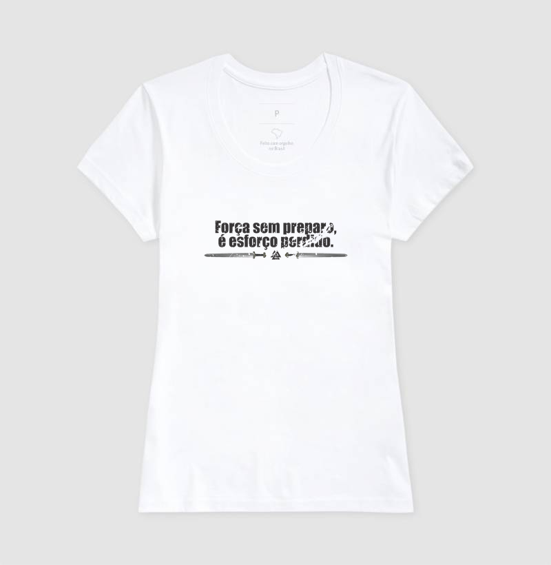 Camiseta Força sem Preparo. - Imagem 5