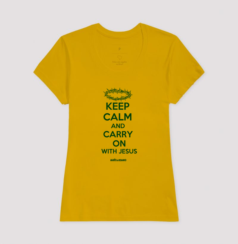 KEEP CALM AND CARRY ON - WITH JESUS - Imagem 15