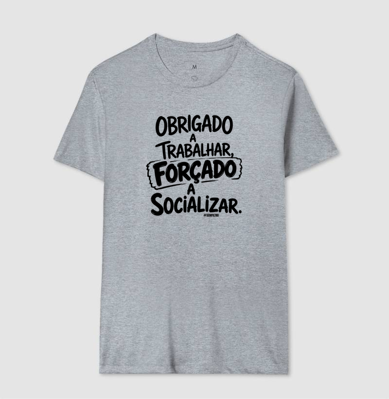 Obrigado a Trabalhar. Forçado a Socializar. - Imagem 8