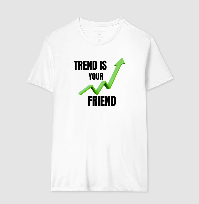 Camiseta Trader Trend Is Your Friend - Imagem 4