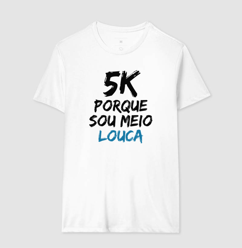 5K Porque sou meio louca - Imagem 6