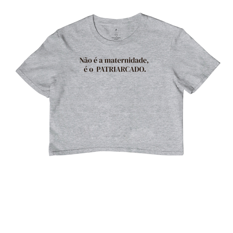 Não é a maternidade, é o PATRIARCADO. - Imagem 6