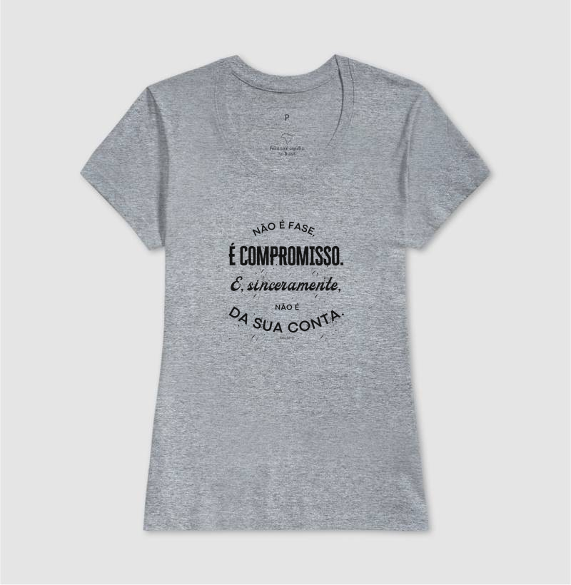 Camiseta Não É Fase É Compromisso  - Imagem 12