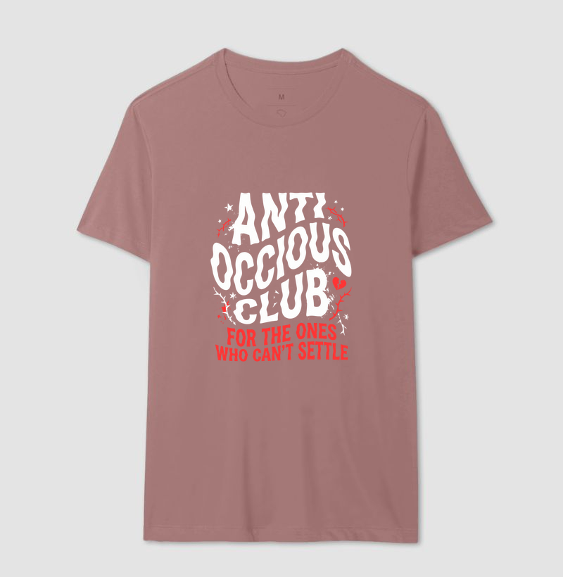 Camiseta - FOR THE ONES WHO CAN'T SETTLE - Imagem 14
