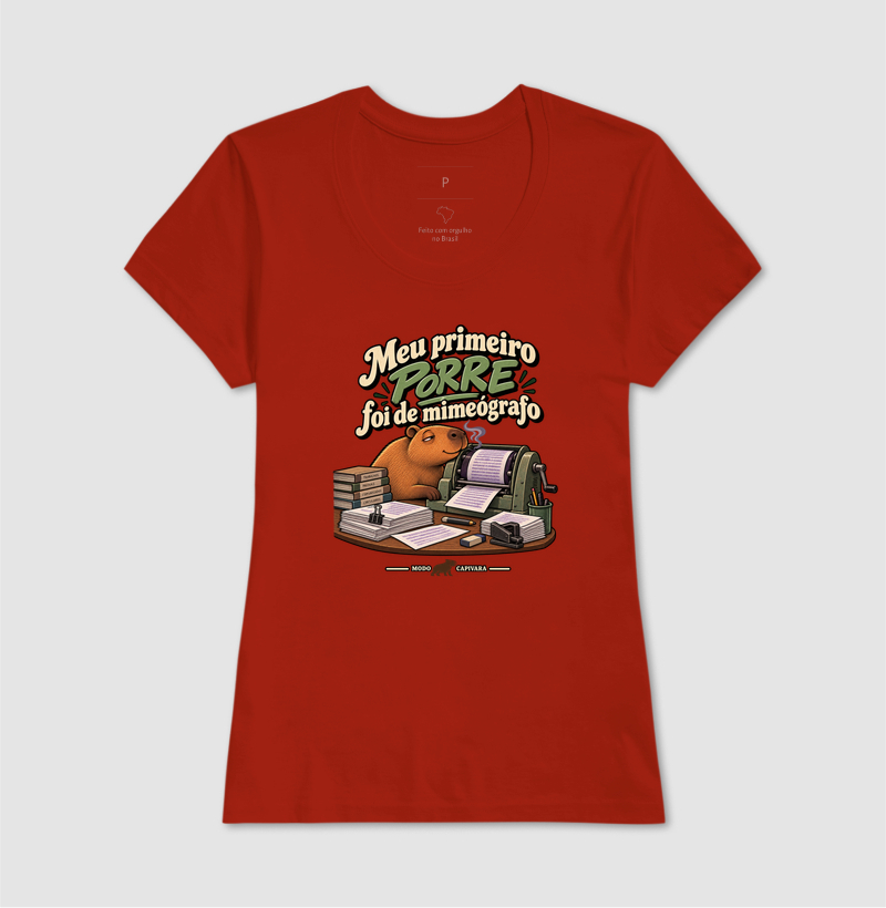 MEU PRIMEIRO PORRE FOI DE MIMEÓGRAFO - Modo Capivara - Camiseta - Imagem 13