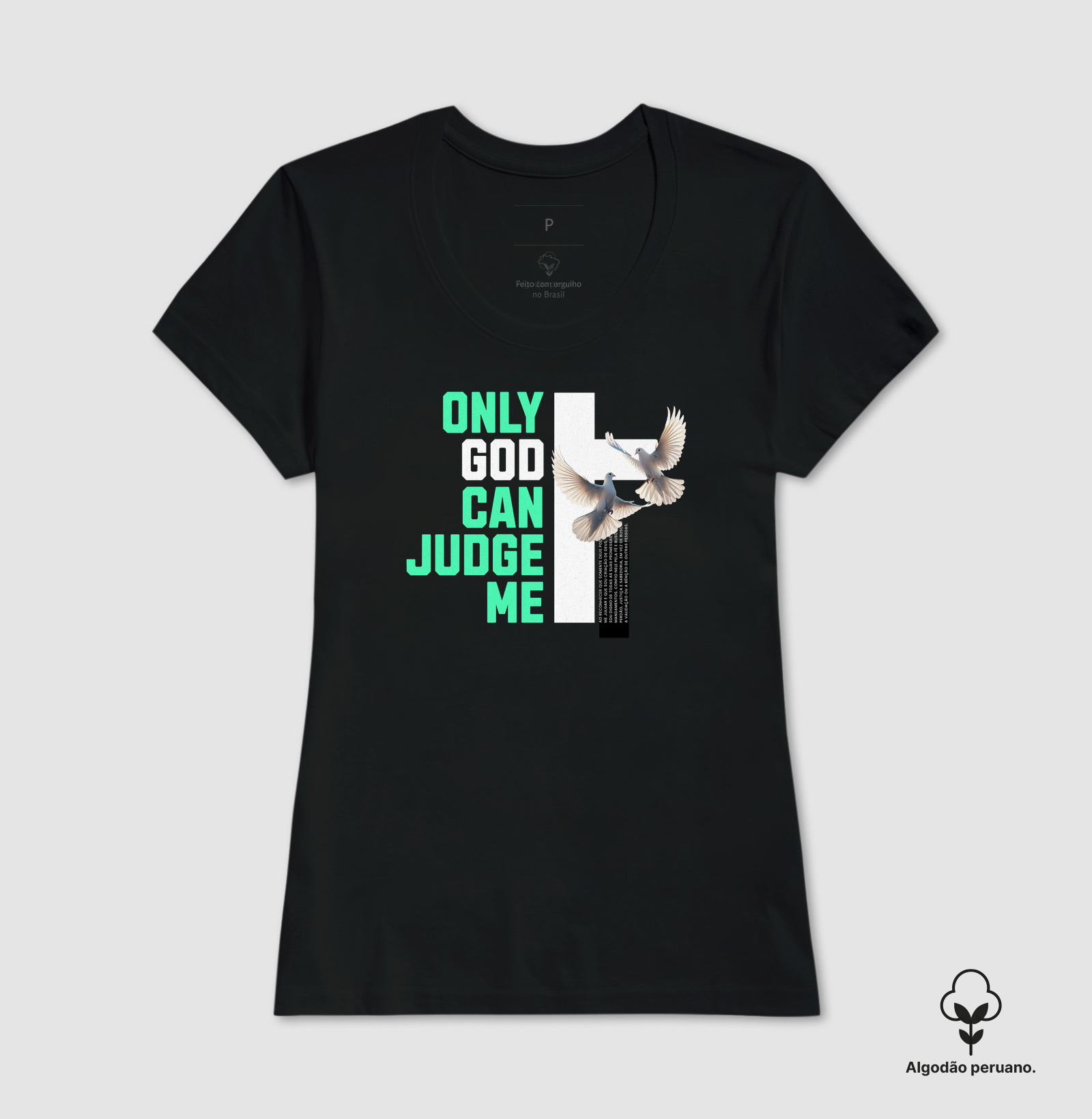Camiseta Fem. Algodão Peruano Only God Can Judge Me - Imagem 2