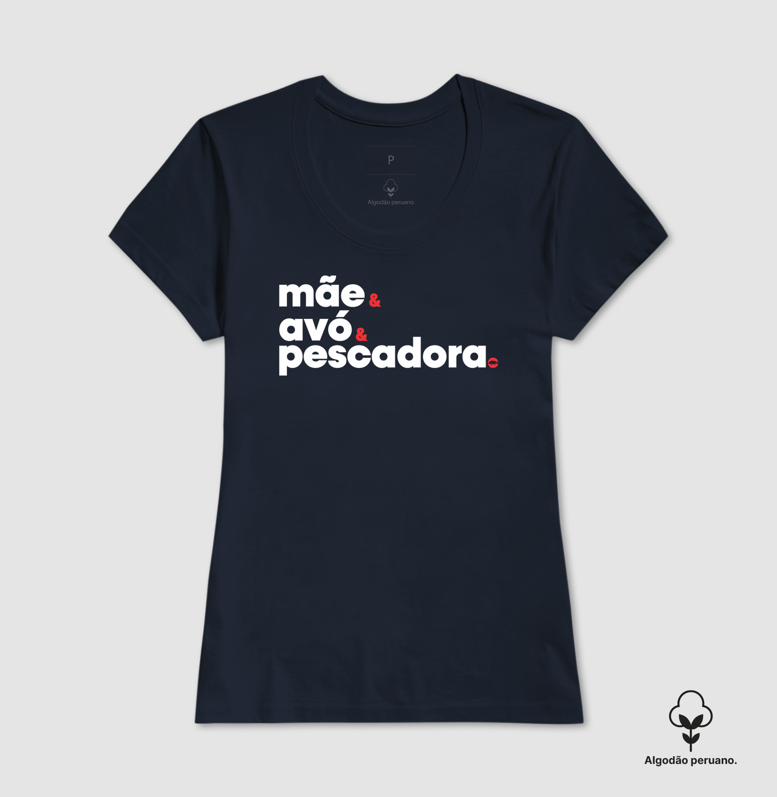 Mãe, Avó e Principalmente Pescadora. - Imagem 8