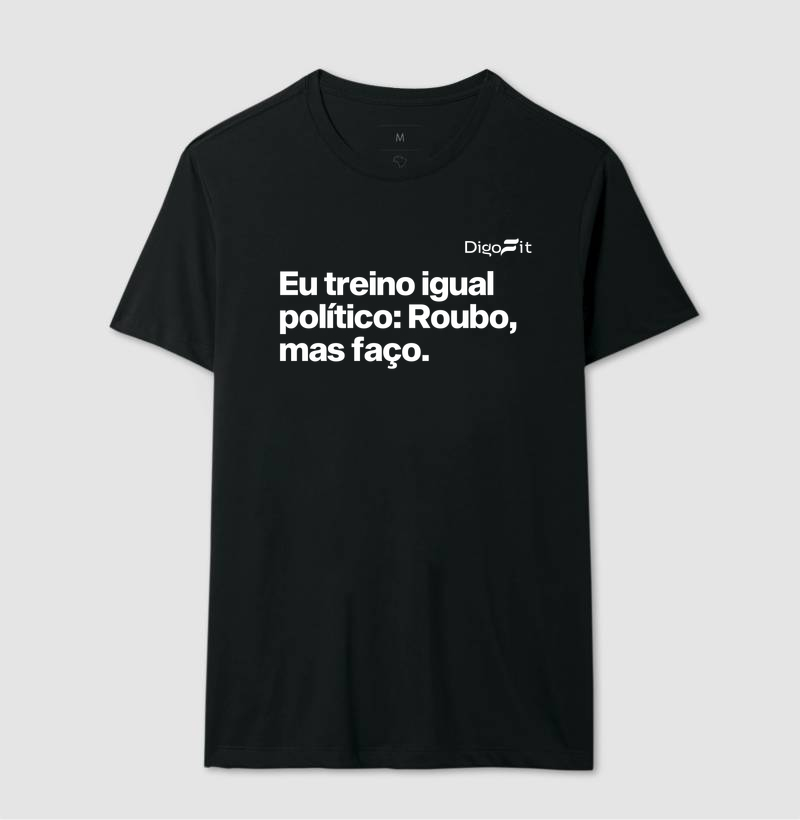 CAMISETA ACADEMIA EU TREINO IGUAL POLÍTICO - Imagem 2