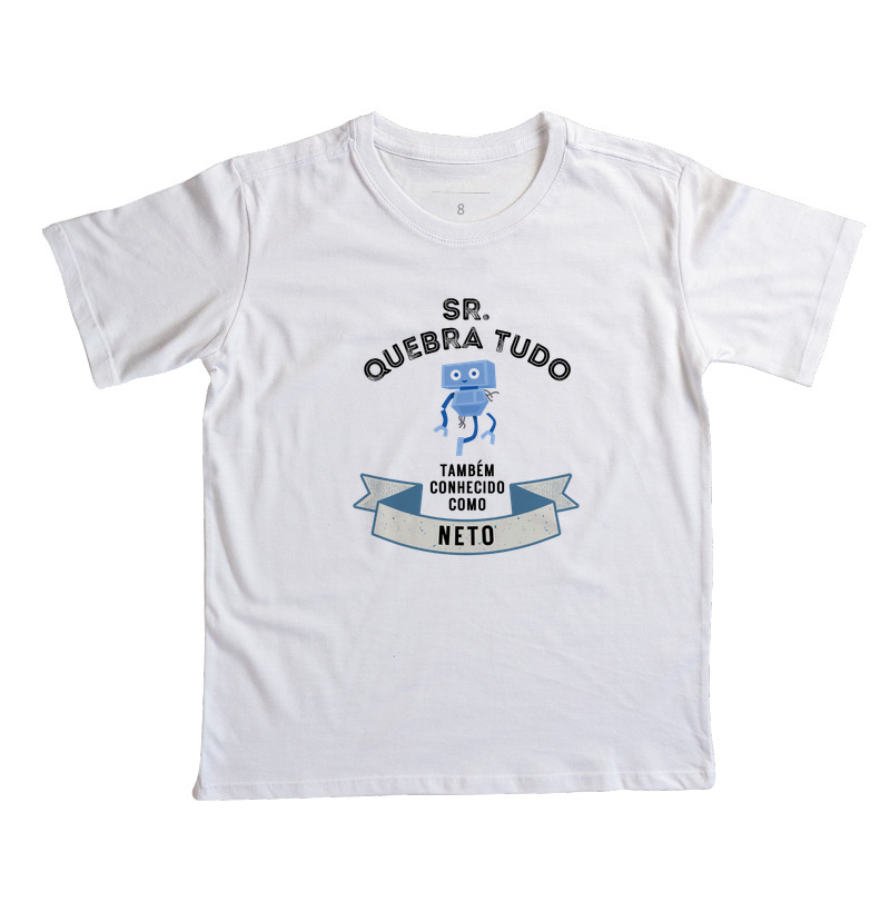 Camiseta Infantil Sr. Quebra Tudo — Neto - Imagem 5