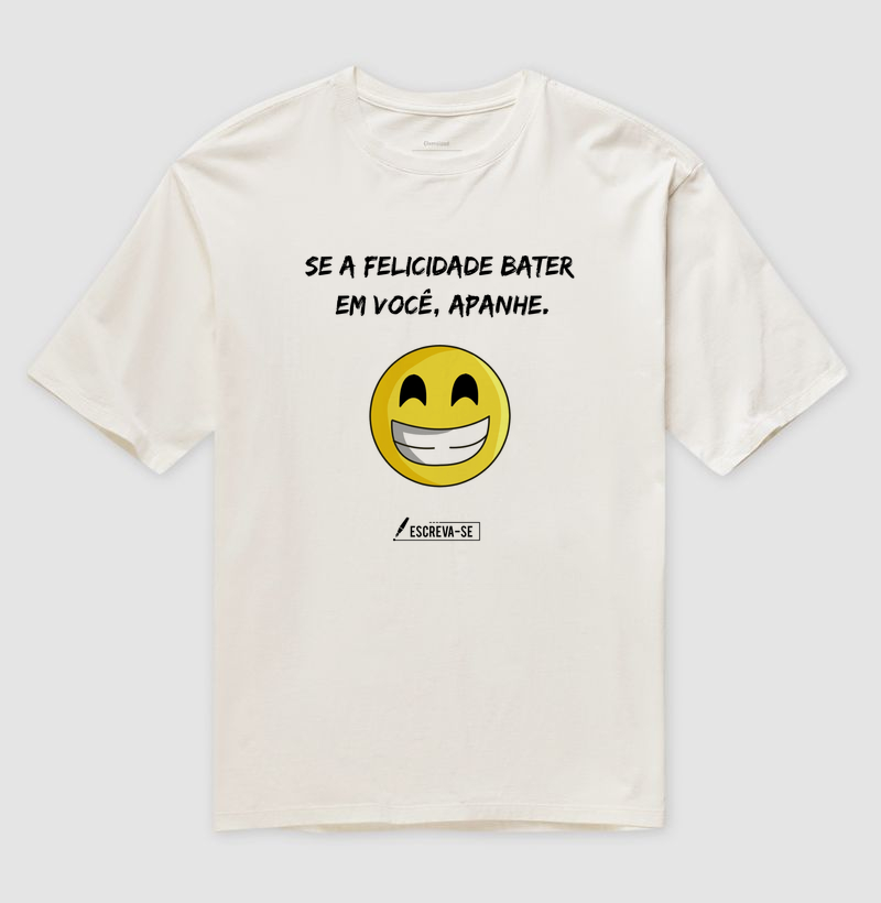 Se a felicidade BATER, APANHE. - Imagem 4