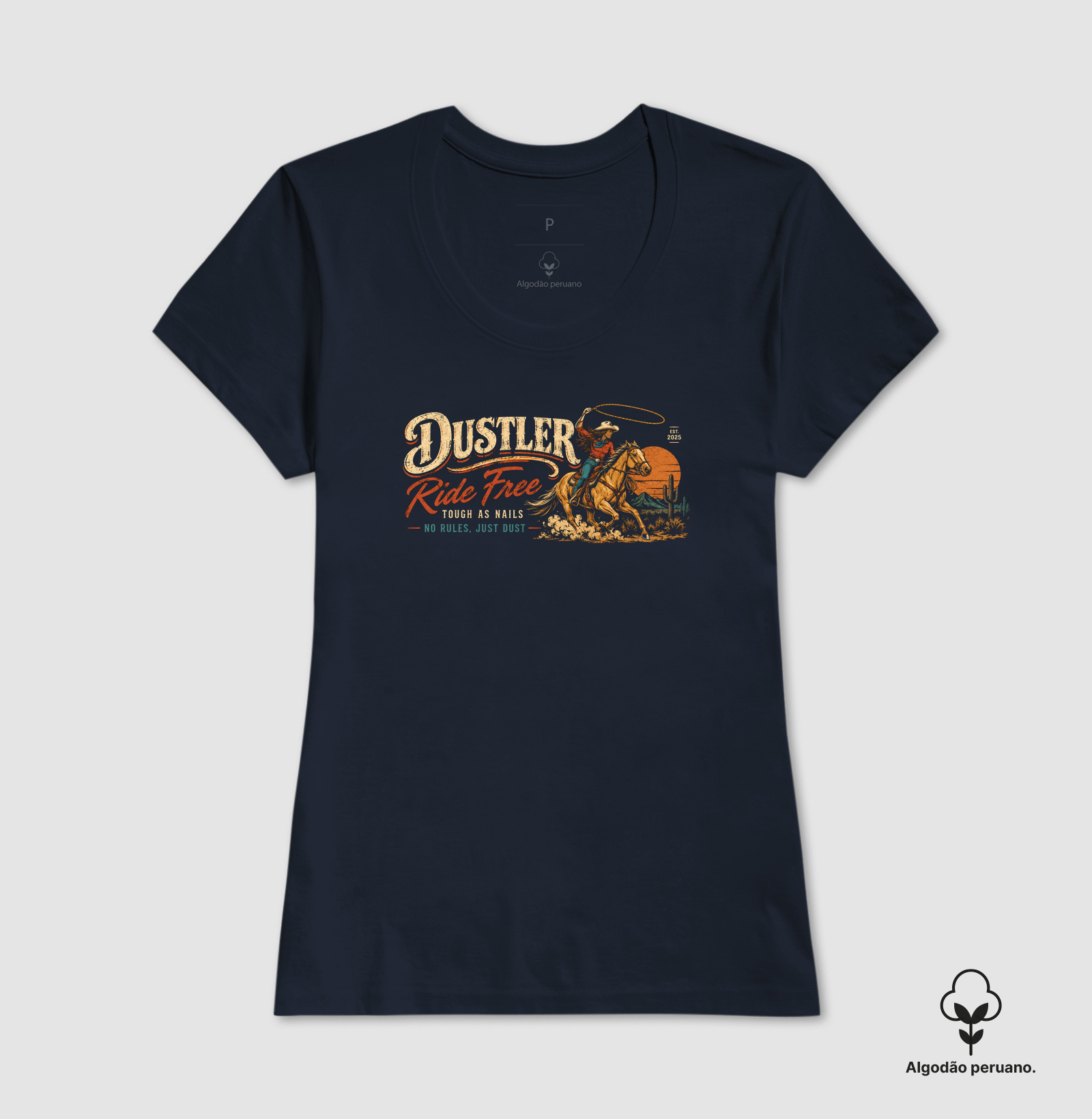 Baby Look Country Dustler Ride Free Tough as Nails Algodão Peruano Premium - Imagem 2